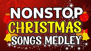 NONSTOP CHRISTMAS SONGS MEDLEY 20232024 [upl. by Neruat]