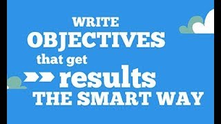 How to write SMART goals and objectives [upl. by Inatsed112]