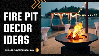 Fire Pit Decorating Ideas  Firepit Decor [upl. by Milly879]