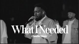 What I Needed  Chandler Moore  Live In Los Angeles Official Music Video [upl. by Florio]