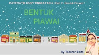 TeacherSinta 49  BENTUK PIAWAI Part2  Matematik KSSM Tingkatan 3 ❤ [upl. by Ariew]