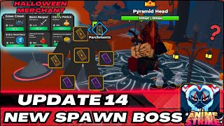 Anime Strike UPDATE 14 New System Spawn Boss Halloween Merchant Novos Acessórios Sword Guia Completo [upl. by Ikilisav639]