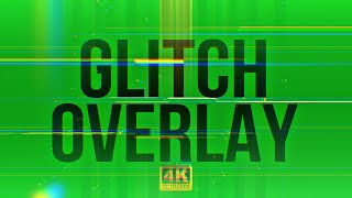 Glitch Overlay Effect Green Screen Overlay 4K [upl. by Ardnoik]