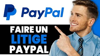 Comment Faire Un Litige PayPal  Demander Un Remboursement Tuto [upl. by Atiekram125]