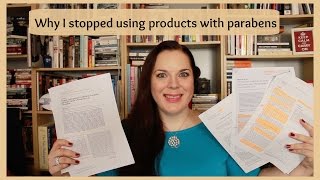 Why I stopped using products with parabenswith research [upl. by Eittod]