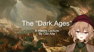 The Dark Ages  A VTuber History Lecture [upl. by Aidil]