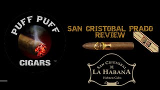 Cigar review San Cristobal De La Habana Prado [upl. by Rives]