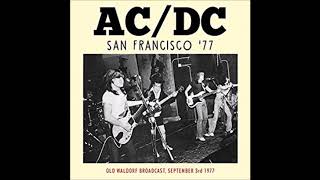 ACDC Live Wire Live at The Old Waldorf San Francisco California Sep 3rd 1977 [upl. by Neelyar818]