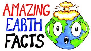 Amazing Earth Facts To Blow Your Mind [upl. by Angelico]