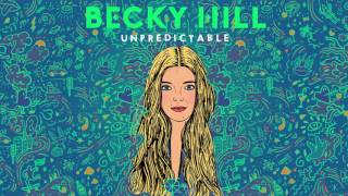 Becky Hill  Unpredictable Official Audio [upl. by Anitsim]