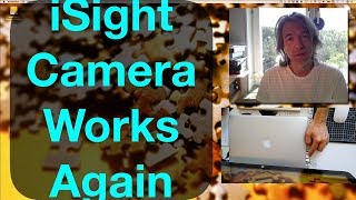 Apple LED Cimena iSight Camera Fix [upl. by Nylaret513]