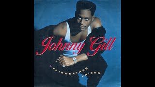 Johnny Gill  Fairweather Friend 12quot Remix [upl. by Atiuqrahs]