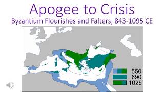 Byzantium 8431095 CE Development Apogee Crisis Crusade [upl. by Gladwin813]