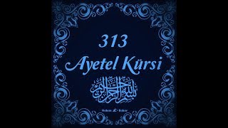 313 Ayetel Kürsi ne muradın varsa hasıl olurAllahın izniyle 💗 [upl. by Sokim]