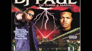 DJ Paul  Kickin In Doe  I Think They Scared You Scared Part 1 [upl. by Bills]