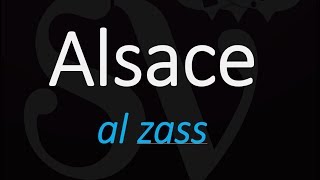 How to Pronounce Alsace Best of French Wine Pronunciation [upl. by Aifoz]