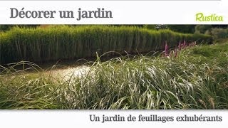 Un jardin de feuillages exhubérants [upl. by Peh468]