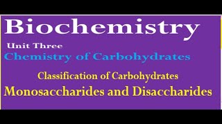 Biochemistry Monosaccharides and Disaccharides [upl. by Naihr295]