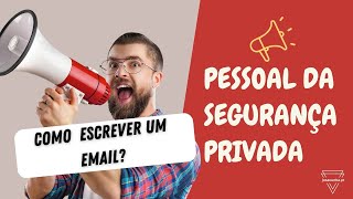 Segurança Privada  Como realizar email [upl. by Hairom]