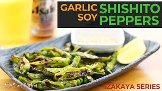 Blistered SHISHITO Peppers  Izakaya Series with The Sushi Man [upl. by Ruthe]