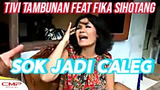 Tivi tambunan  Sok Jadi Caleg feat Fika Sihotang Official Music Video BATAK KOMEDI SIBAHEN MEKKEL [upl. by Nosloc]