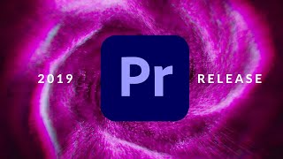 Whats New in Adobe Premiere Pro CC 2019 [upl. by Kenison]