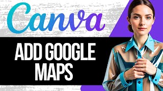 How to Add Google Map in Canva Website  Full Tutorial 2024 [upl. by Weingartner]