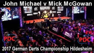 2017 German Darts Championship Hildesheim John Michael v Mick McGowan  First Round [upl. by Mace]