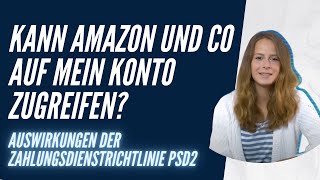 Kann Amazon und Co auf mein Konto zugreifen [upl. by Ennadroj]