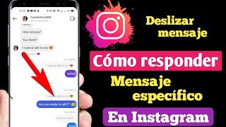 Cómo responder un mensaje específico en Instagram  Respuesta rápida de Instagram [upl. by Woodsum14]