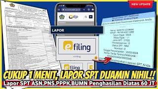 Cara lapor SPT Tahunan pribadi online untuk PNS ASN PPPK Penghasilan diatas 60 Juta • Lapor SPT PNS [upl. by Stempien]