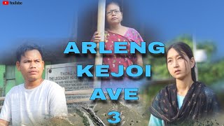 ARLENG KEJOI AVE 3  karbi short movie  2024 [upl. by Katz]