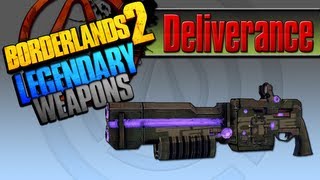 BORDERLANDS 2  Deliverance Legendary Weapons Guide [upl. by Retrak]