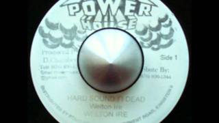 Welton Irie  Hard Sound Fi Deadwmv [upl. by Eneleoj]