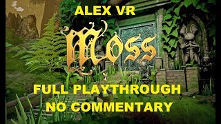 Moss for Oculus Quest  Full Playthrough No Commentary Longplay Gameplay [upl. by Serilda272]