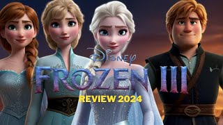 Frozen 3 Whats in Store for Elsa and Annas Next Adventure Release Date Cast Review trailer [upl. by Armanda740]