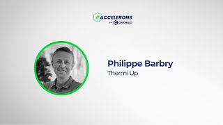 Accélérons – Interview de Philippe Barbry ThermiUp [upl. by Hanway991]