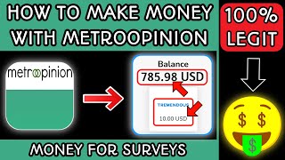 How to Make Money with Metroopinion 2024 [upl. by Anirba159]