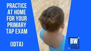 Primary Tap Exam Practice IDTA Session [upl. by Anomahs]