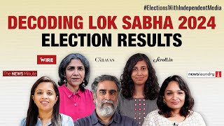 ElectionsWithIndependentMedia  Decoding the 2024 Lok Sabha mandate with independent media  LIVE [upl. by Estas]