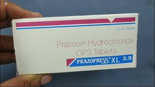 Prazopress XL 25 Tablet  Prazosin Hydrochloride OPS Tablets  Prazopress XL 25mg Tablet Uses Dose [upl. by Nynahs]