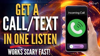 Get a TextCall from Them INSTANTLY in 1 Listen  WORKS SCARY FAST [upl. by Ydoow684]