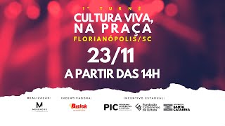 1ª Turnê Cultura Viva na Praça  Florianópolis  SC [upl. by Kcirrag]