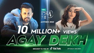 Agay Dekh  HBL PSL Official Anthem 2022  AtifAslam AimaBaig amp AbdullahSiddiqui  LevelHai [upl. by Eemak158]