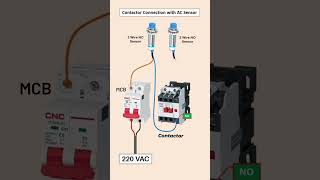 2 Wire Proximity AC Sensor Connection with Contactor CNCElectric1988 [upl. by Allemaj]