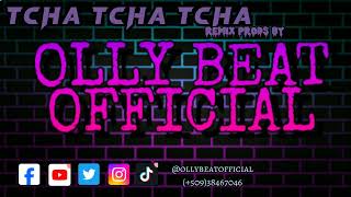 TCHA TCHA TCHA ‎remix matimba prods by Olly beat [upl. by Anipsed]