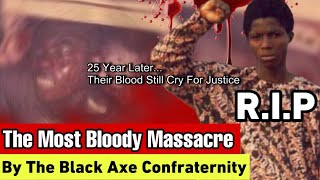 The Most Bloody Cult Massacre On A School Campus How Black Axe Carried Out The OAU Massacre Of 1999 [upl. by Asira]