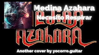 Medina Azahara  Necesito Respirar full guitar cover [upl. by Errehs]