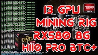 13 AMD GPU Mining Rig ASRock H110 Pro BTC AMD RX580 8G Ethereum ZCash Simpleminng [upl. by Anomor]