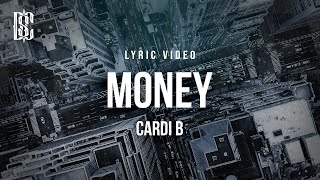 Cardi B  Money  Lyrics [upl. by Dola]